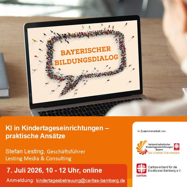 Sonderveranstaltung Bayerischer Bildungsdialog in Kooperation mit DiCV Bamberg 7. Juli Online-Vortrag Stefan Lesting