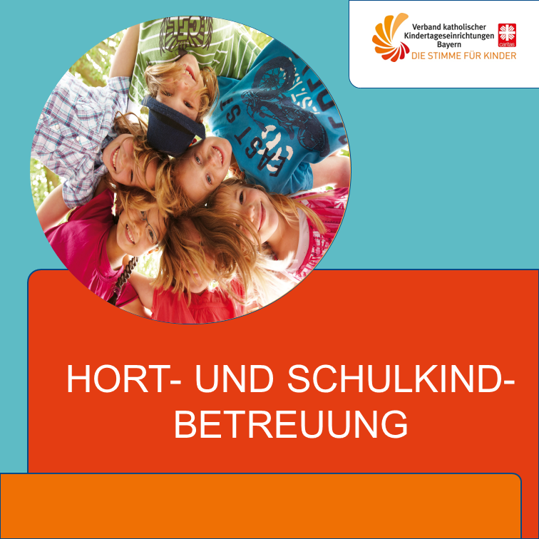 Kachel Hort- und Schulkindbetreuung - Verband kath. Kitas Bayern e.V.