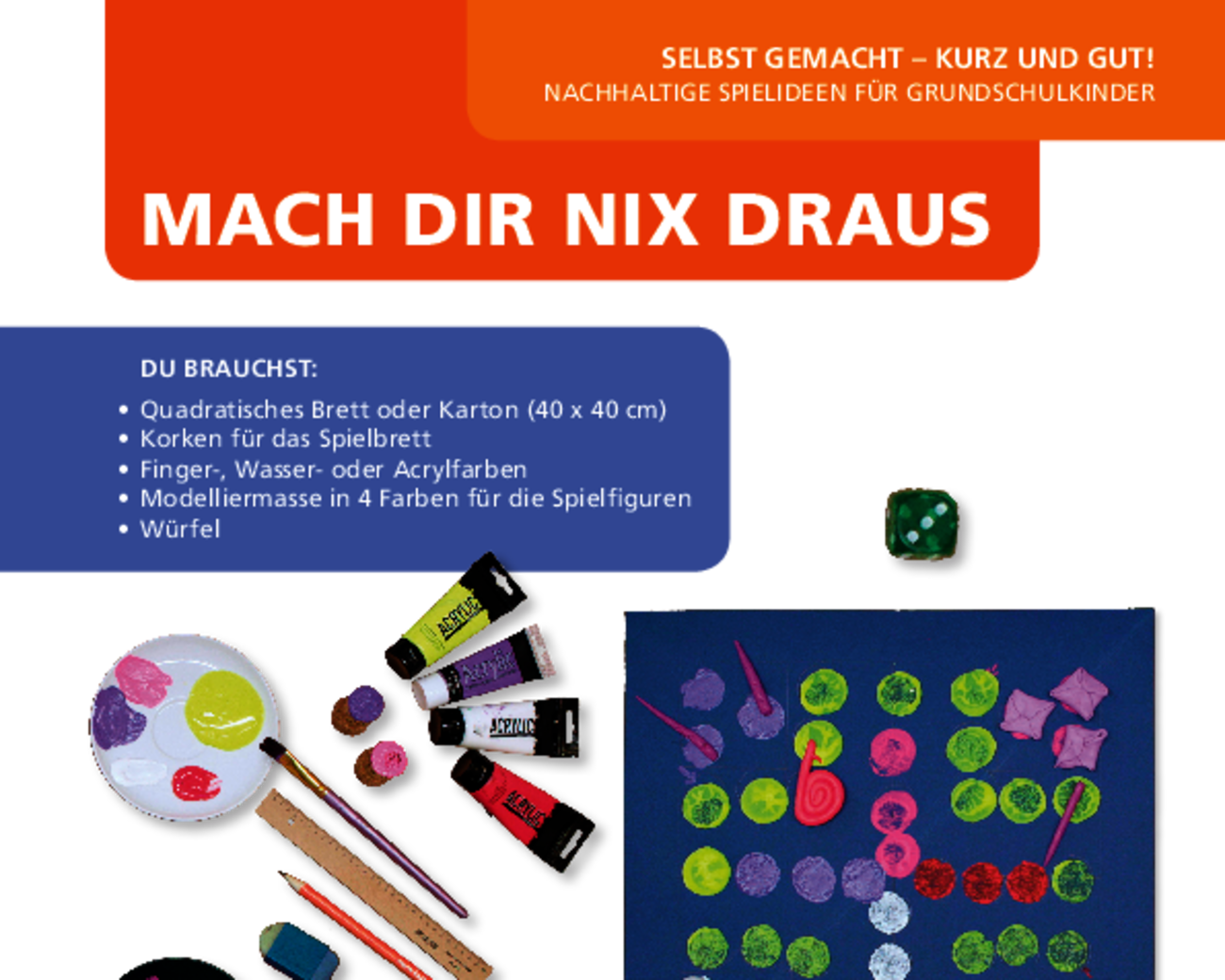 kurz + gut Idee Mach dir nix draus