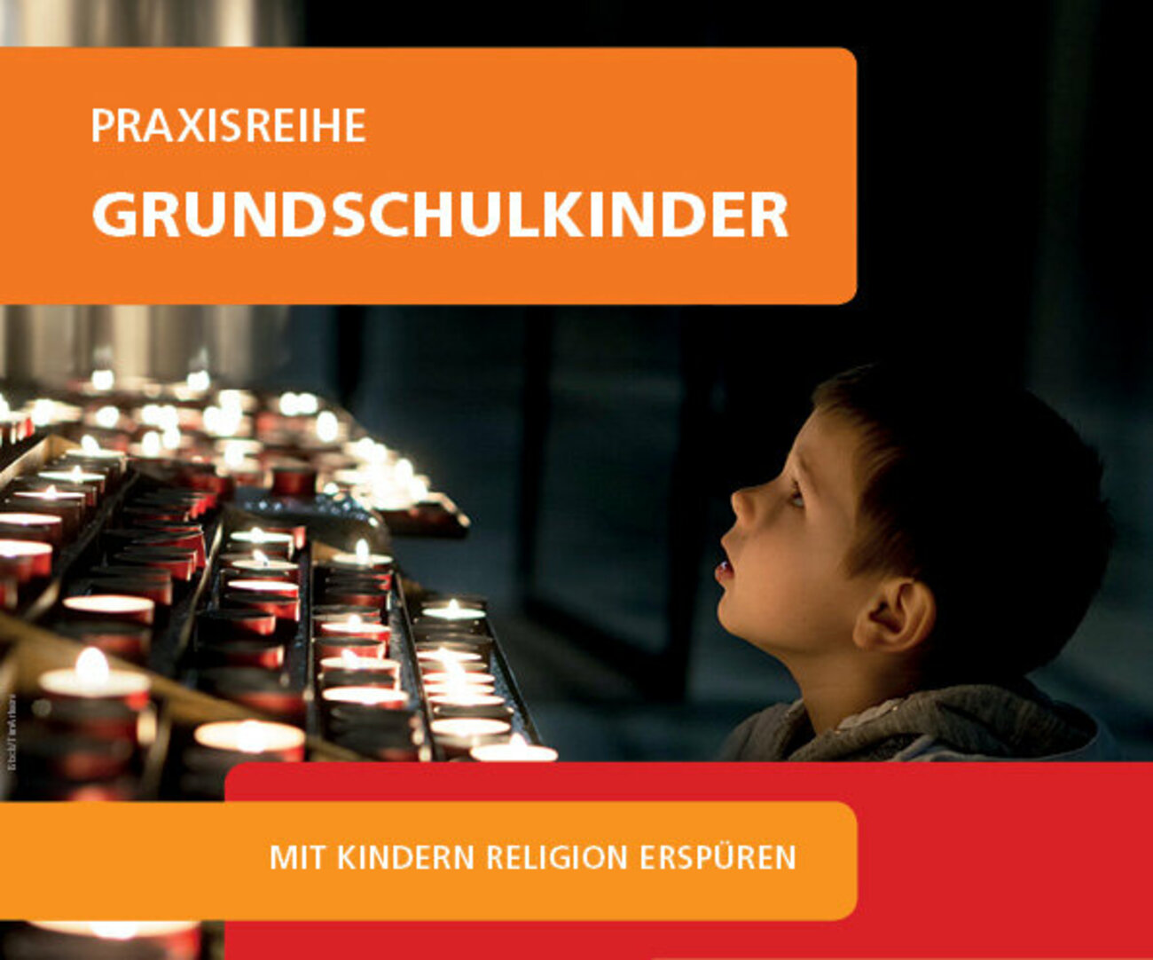 Praxisreihe Folge 1 - Mit Kindern Religion erspüren 