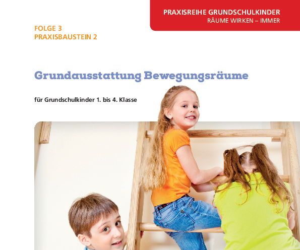 Praxisreihe Grundschulkinder - Folge 3 Räume wirken - immer