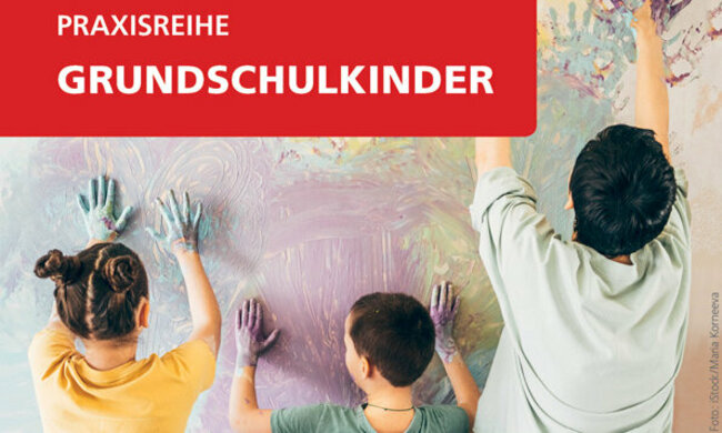 Praxisreihe Grundschulkinder, Folge 3, Räume wirken - immer; Foto iStock Maria Korneeva