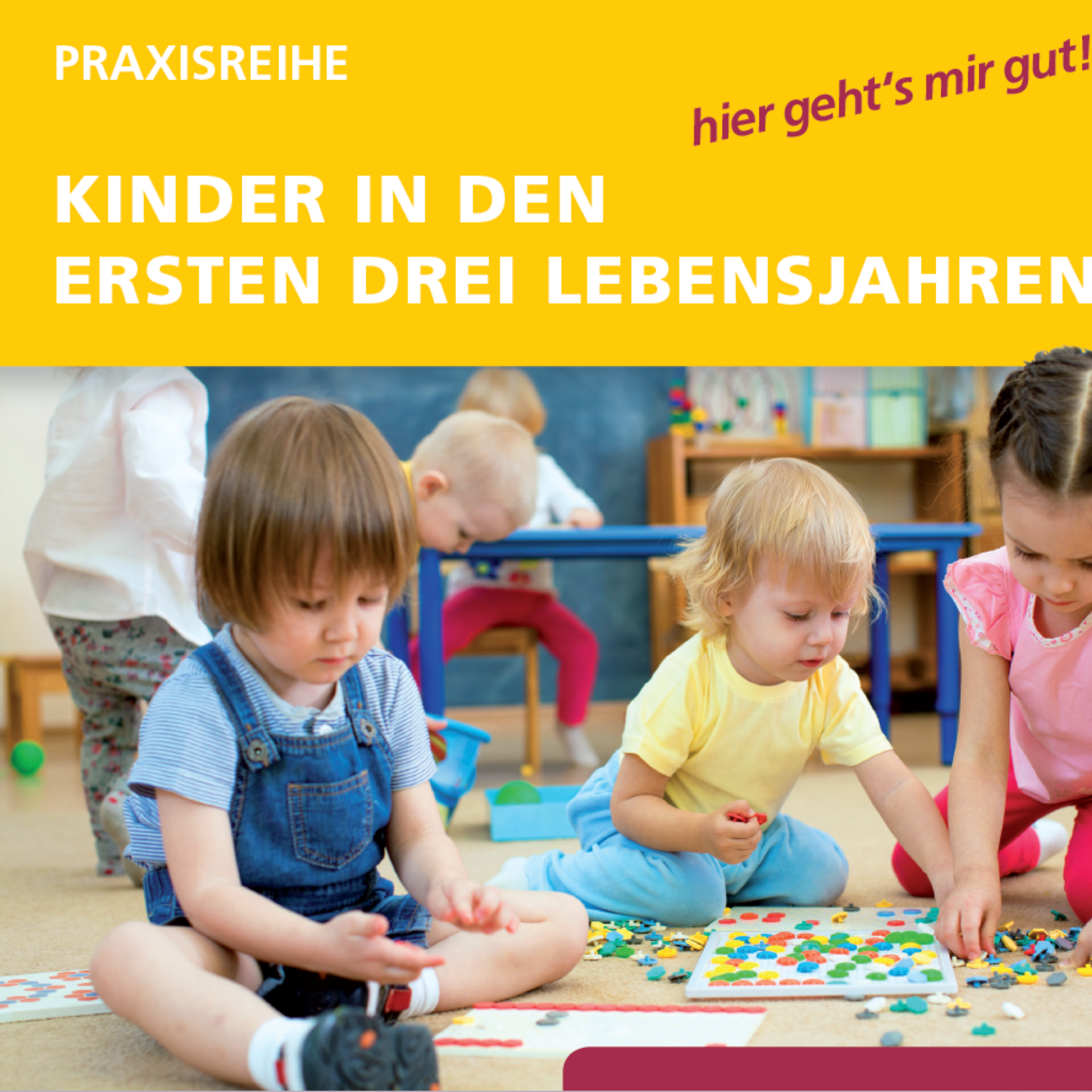 Praxisreihe für die Arbeit mit Kindern unter drei Jahren - Foto AdobeStock