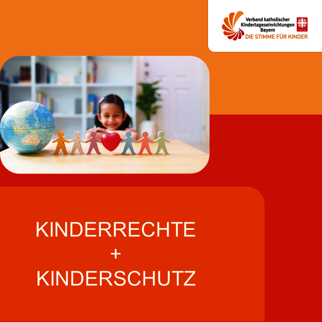 Kinderrechte - Kinderschutz - Verband kath. Kitas Bayern e.V. 