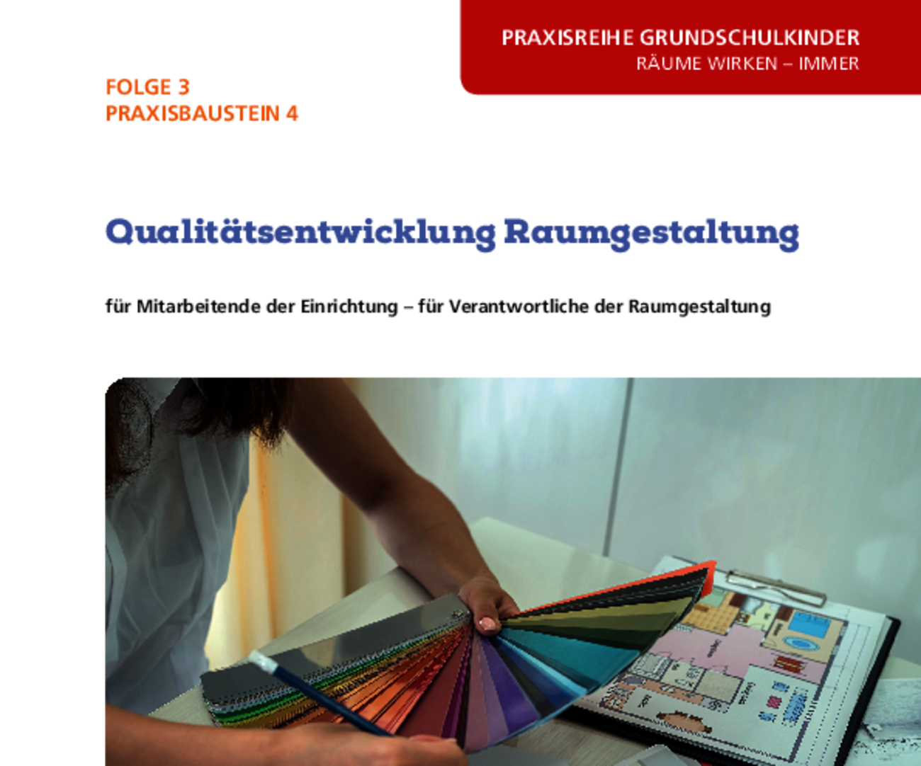 Praxisreihe Grundschulkinder, Folge 3 - Baustein 4 