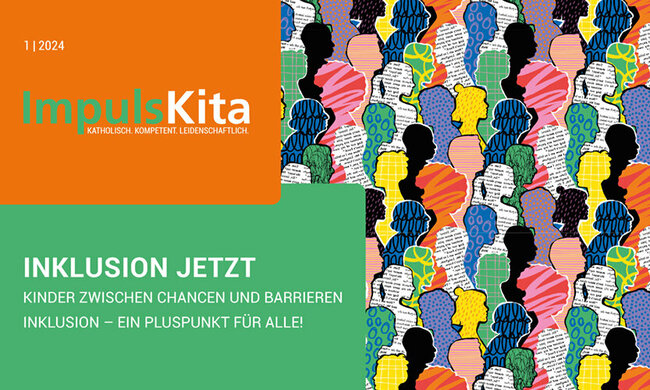ImpulsKita Ausgabe 1/2024 Schwerpunkt Inklusion