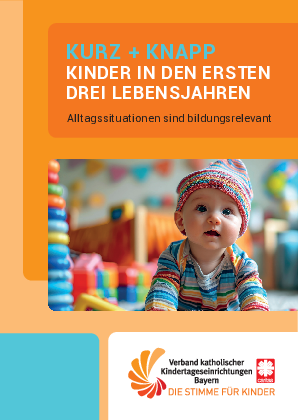 Faltbroschüre Kurz + Knapp U3 - Verband kath. Kindertageseinrichtungen Bayern e.V.